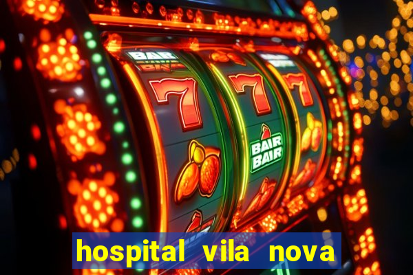 hospital vila nova star trabalhe conosco